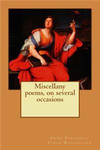 Miscellany poems, on several occasions