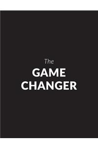 The Game Changer