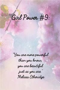 Girl Power #9: 6 X 9 Inspirational Quote 5x5 Graph Ruled Paper Notebook for Girls - Unique Inspirational Appreciation Gift, Quote Book, Diary Gift for Independent Minded Young Ladies - Writers, Novelists, Authors, Friends or Artists