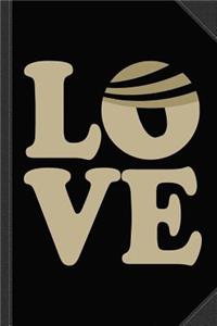 Donald Trump Love Journal Notebook
