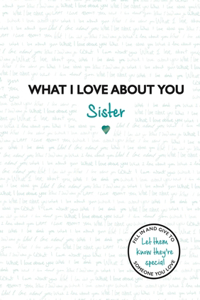 What I Love about You Sister