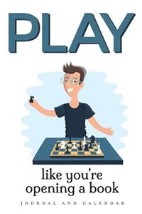 Play Like You're Opening a Book