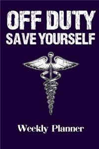 Off Duty Save Yourself
