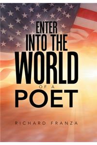 Enter into the World of a Poet