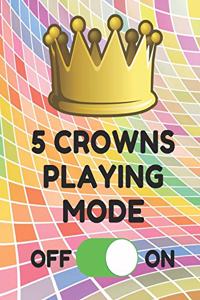 5 Crowns Playing Mode