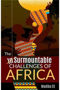 Insurmountable Challenges of Africa