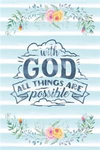 With God All Things Are Possible