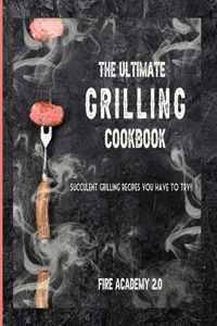 The Ultimate Grilling Cookbook