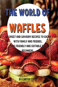 ThЕ World of WafflЕs