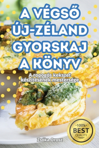 A VégsŐ Új-Zéland Gyorskaja Könyv