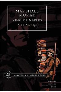 Marshal Murat King of Naples