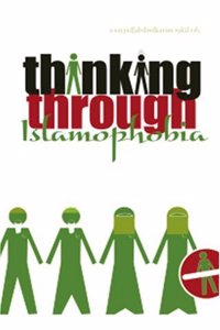 Thinking Through Islamophobia: Global Perspectives