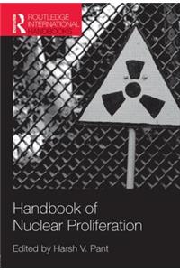 Handbook of Nuclear Proliferation