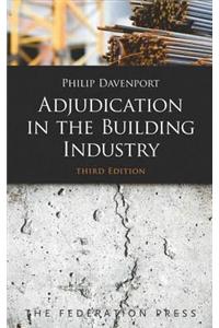 Adjudication in the Building Industry