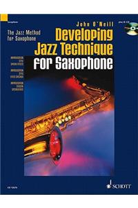 Developing Jazz Technique for Saxophone