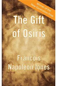 The Gift of Osiris