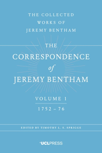 Correspondence of Jeremy Bentham, Volume 1