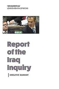 Report of the Iraq Inquiry