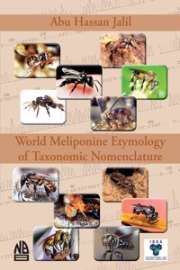 World Meliponine Etymology of Taxonomic Nomenclature