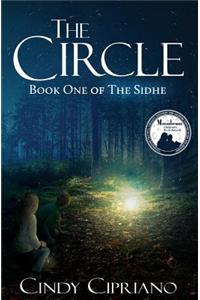 The Circle: Book One of the Sidhe