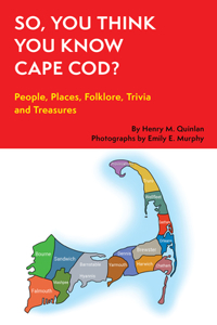 So, You Think You Know Cape Cod?