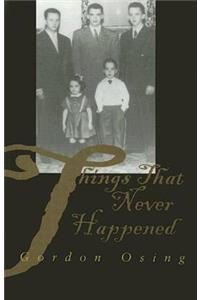 Things That Never Happened