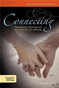 Connecting Developing Closness on the Journey of a Lifetime Couple's Edition