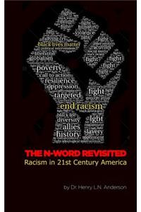 The N Word Revisited