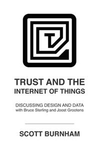 Trust and the Internet of Things