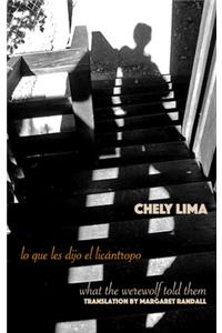 Lo Que Les Dijo El Licantropo / What the Werewolf Told Them