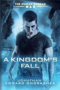 A Kingdom's Fall