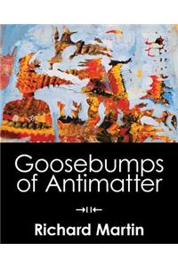 Goosebumps of Antimatter