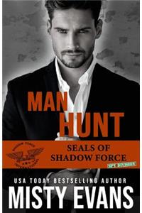 Man Hunt, SEALs of Shadow Force