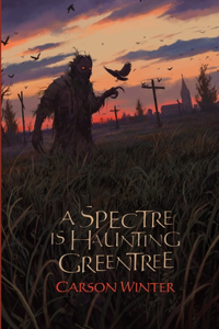 Spectre is Haunting Greentree