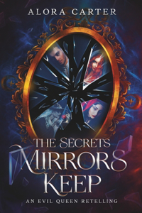 The Secrets Mirrors Keep