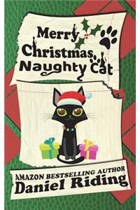 Merry Christmas Naughty Cat