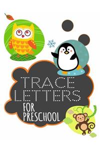 Trace Letters For Preschool