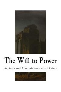 The Will to Power