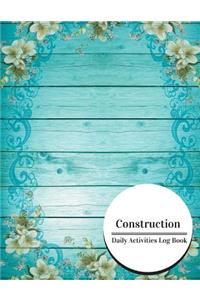 Construction Daily Activities Log Book