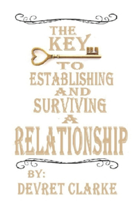 Key to Establishing and Surviving a Relationship