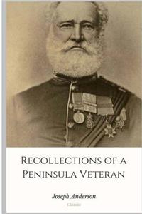 Recollections of a Peninsula Veteran