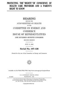 Protecting the Rights of Conscience of Health Care Providers and a Parent's Right to Know