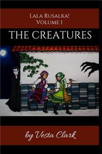 The Creatures