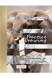 Practice Drawing - XXL Workbook 26