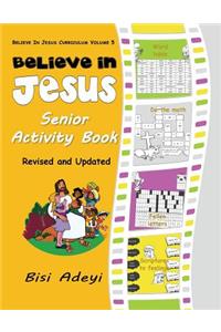 Believe In Jesus Senior Activity Book