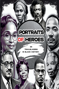 Portraits of Heroes