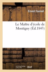 Maître d'école de Montigny