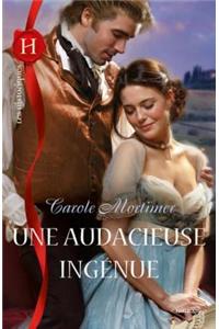 Une Audacieuse Ingenue
