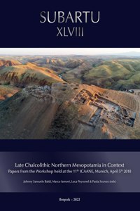 Late Chalcolithic Northern Mesopotamia in Context