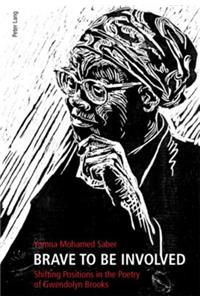 Brave to be Involved